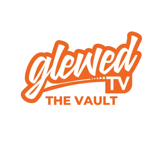 GlewedTV The Vault