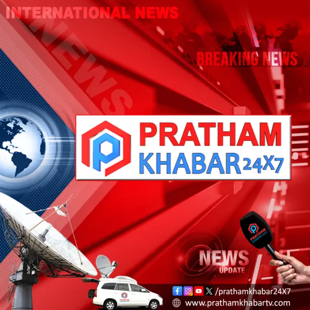 Pratham Khabar 24×7