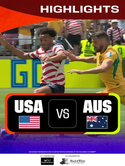 USA Vs AUS | Highlights | FIFA World Cup 2026
