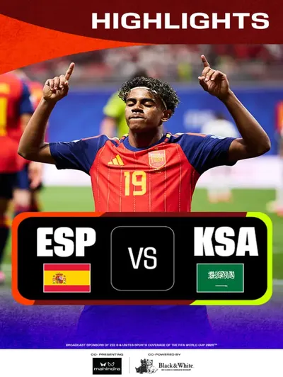 ESP Vs KSA | Highlights | FIFA World Cup 2026