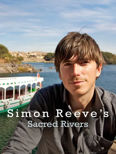 Simon Reeve's Sacred Rivers