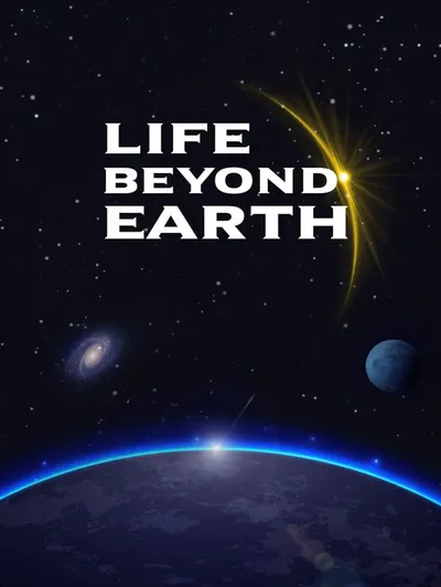 Life Beyond Earth