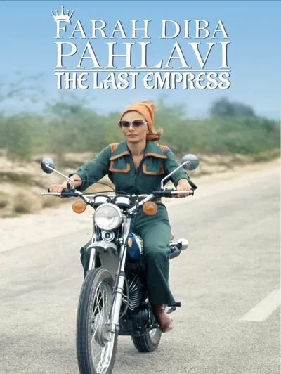 FARAH DIBA PAHLAVI, THE LAST EMPRESS