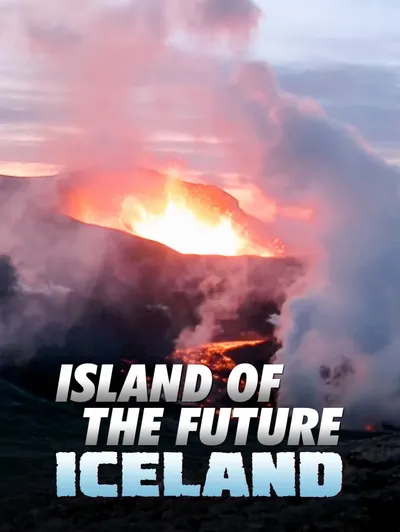Islands of the Future: Iceland