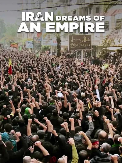 Iran, Dreams Of An Empire