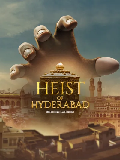 Heist of Hyderabad