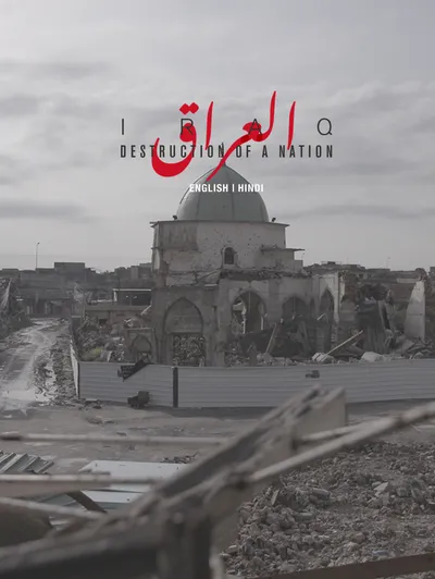Iraq: Destruction Of A Nation