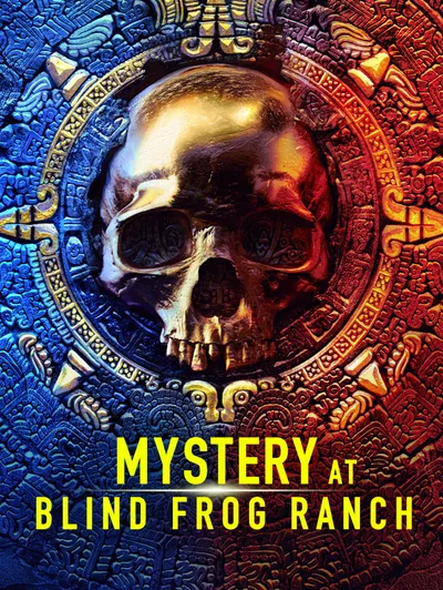 Mystery At Blind Frog Ranch