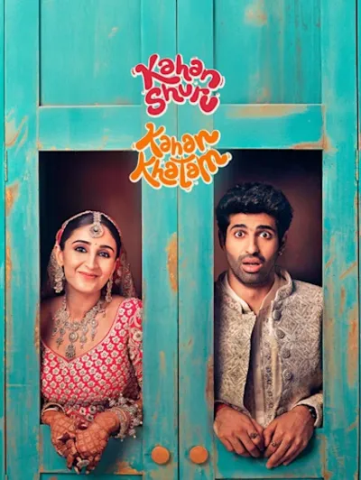 Kahan Shuru Kahan Khatam