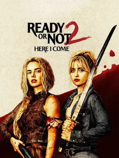 Ready or Not 2: Here I Come