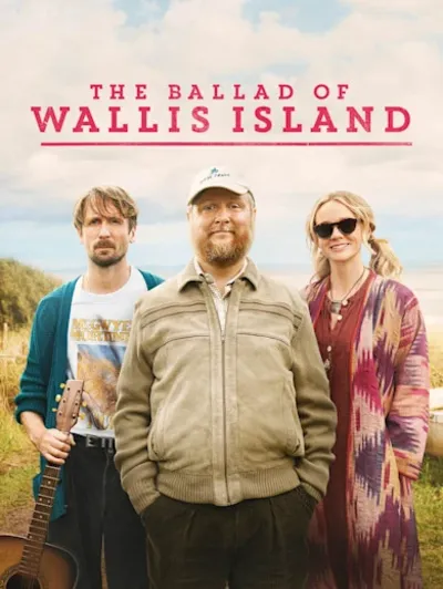 The Ballad Of Wallis Island