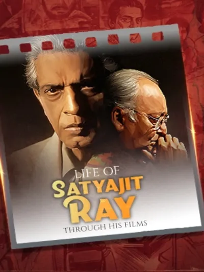 Life of Satyajit Ray Through His Films (English)