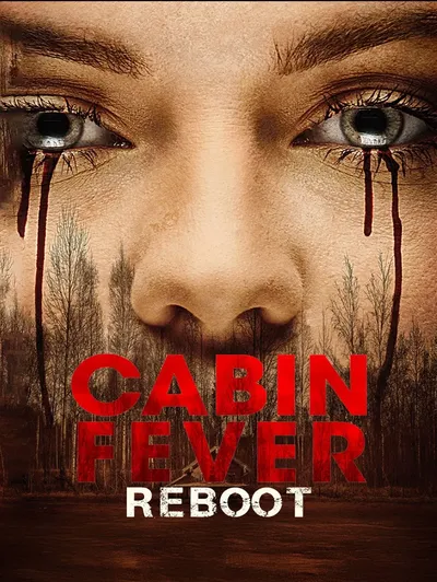 Cabin Fever: Reboot