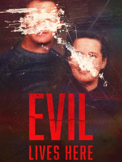 Evil Lives Here