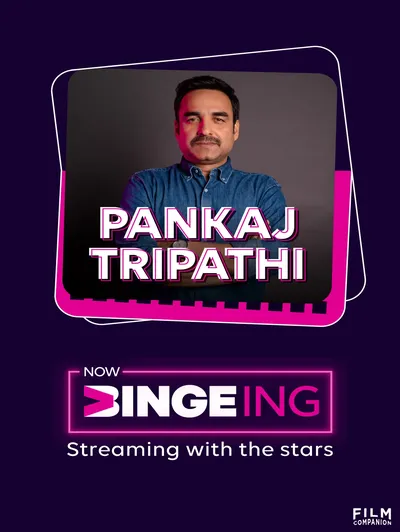 Now Bingeing with Pankaj Tripathi | Anupama Chopra