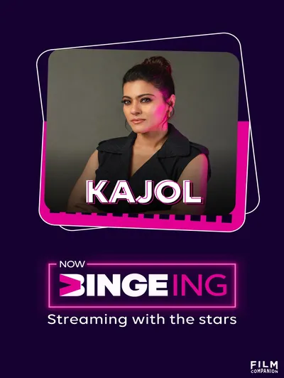 Now Bingeing with Kajol | Anupama Chopra