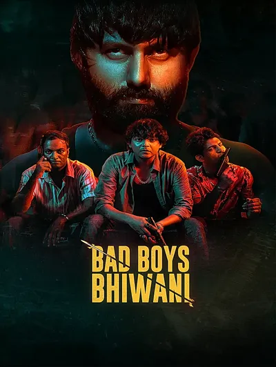 Bad Boys Bhiwani