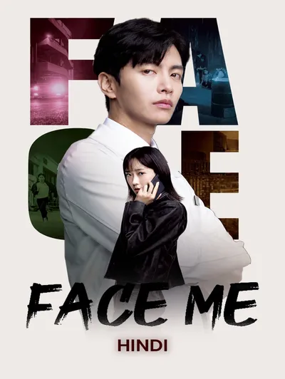 Face Me (Hindi)