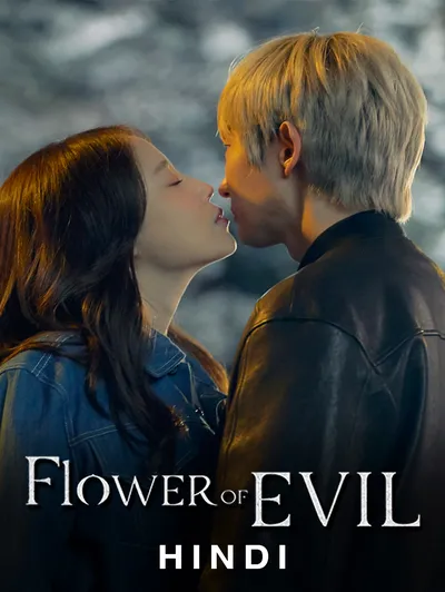 Flower of Evil (Hindi)