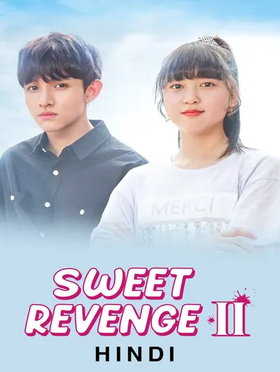 Sweet Revenge 2 (Hindi)