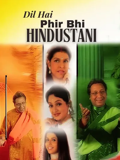 Dil Hai Phir Bhi Hindustani