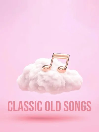 Classic Old Songs