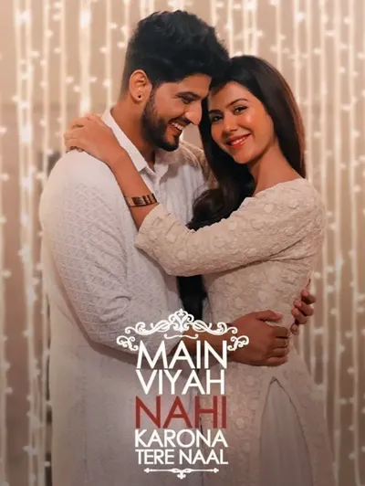 Main Viyah Nahi Karona Tere Naal