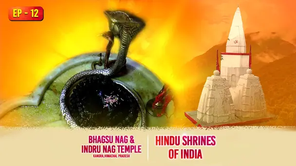 Bhagsu Nag & Indru Nag Temple, Kangra, Himachal Pradesh
