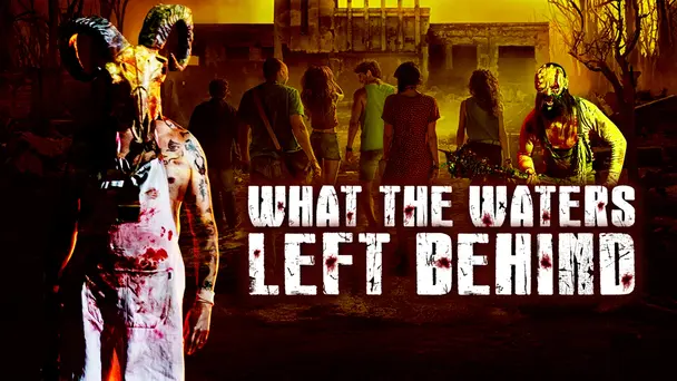 What The Waters Left Behind