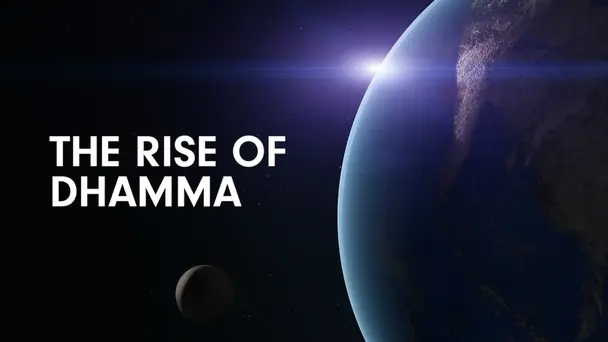 Rise of Dhamma