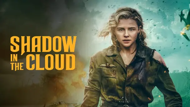 Shadow In The Cloud