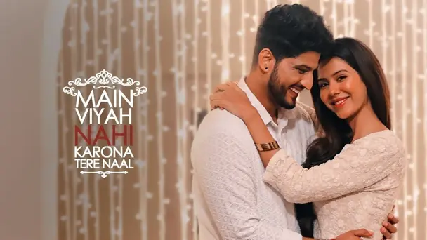 Main Viyah Nahi Karona Tere Naal