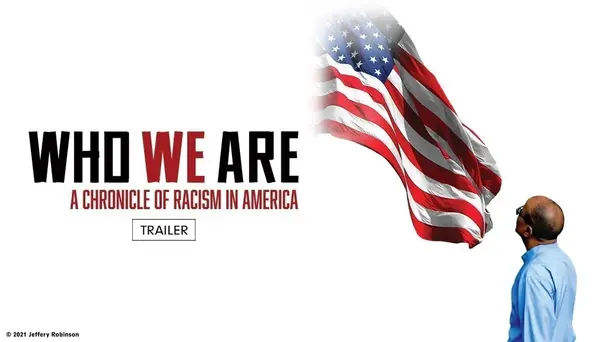 Who We Are: A Chronicle of Racism in America | Trailer