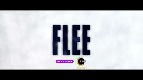 Flee | Trailer