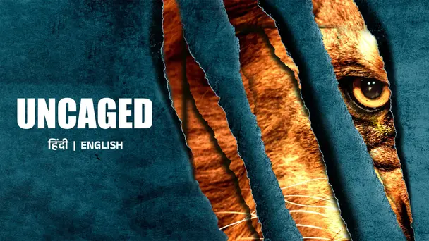 Uncaged