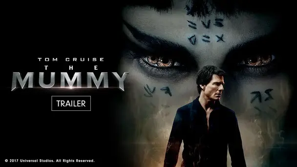 The Mummy (2017) | Trailer