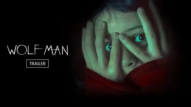 Wolf Man | Trailer