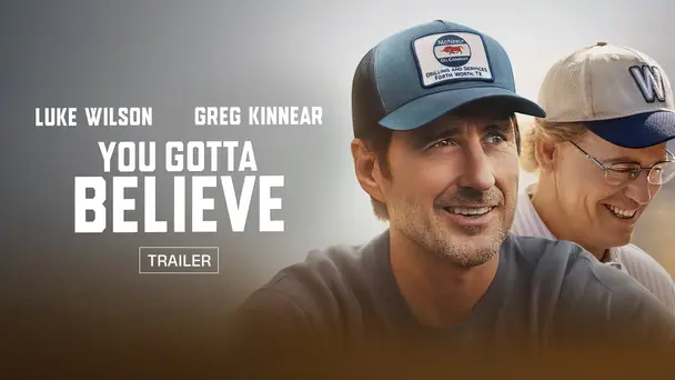 You Gotta Believe - Trailer