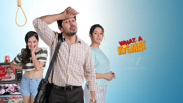 What a Kismat - Trailer
