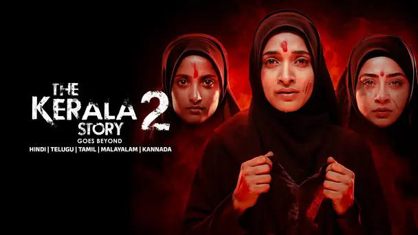 The Kerala Story 2