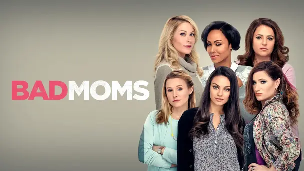 Bad Moms