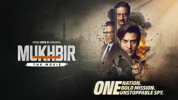 Mukhbir - The Story of a Spy - The Movie