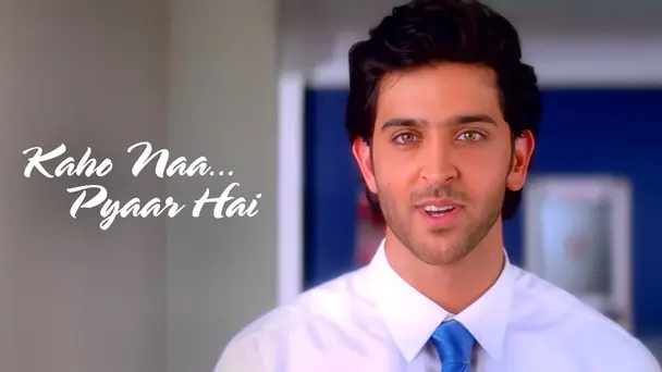 Kaho Naa... Pyaar Hai