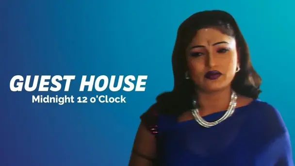 Guest House: Midnight 12 o'Clock