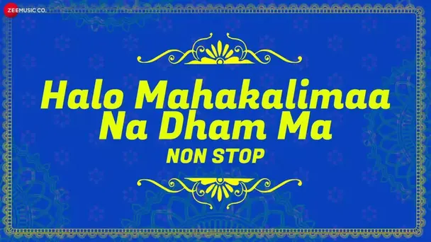 Halo Mahakalimaa Na Dham Ma - Non Stop Album | Devotional & Garba Songs | Jayesh Barot | Kamlesh Barot