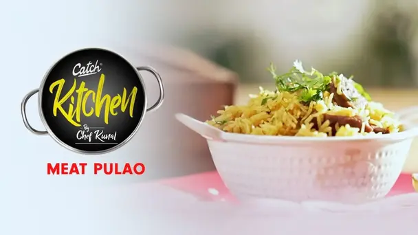 Meat Pulao by Chef Kunal Kapur
