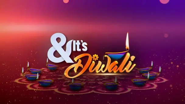 & It's Diwali 2017 - Full Episode