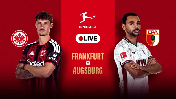 Eintracht Frankfurt Vs FC Augsburg