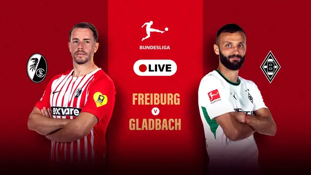 Sport-Club Freiburg Vs Borussia Mönchengladbach
