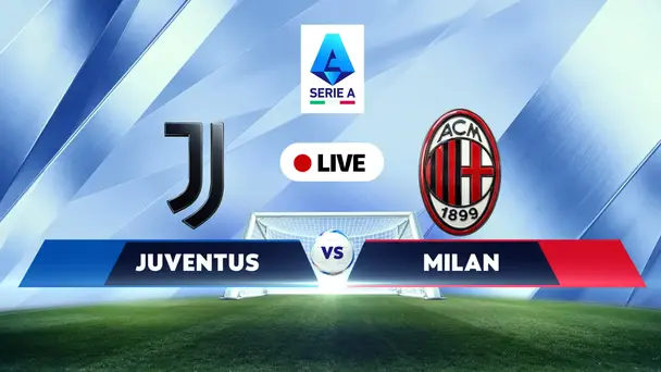 Juventus Vs Milan